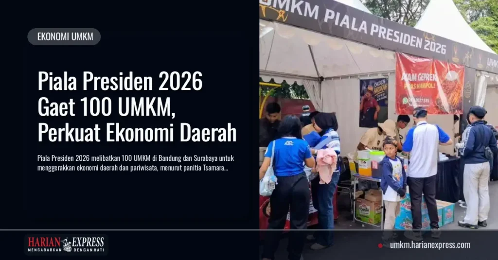 Dorong Ekonomi Lokal, Piala Presiden 2026 Libatkan Ratusan UMKM