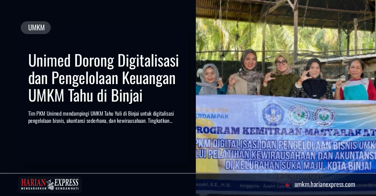 Tim PKM Unimed Dampingi UMKM Tahu Yuli Binjai Tingkatkan Efisiensi Bisnis