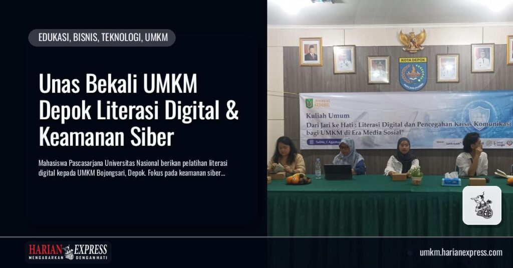 Unas Bekali UMKM Depok Literasi Digital & Keamanan Siber