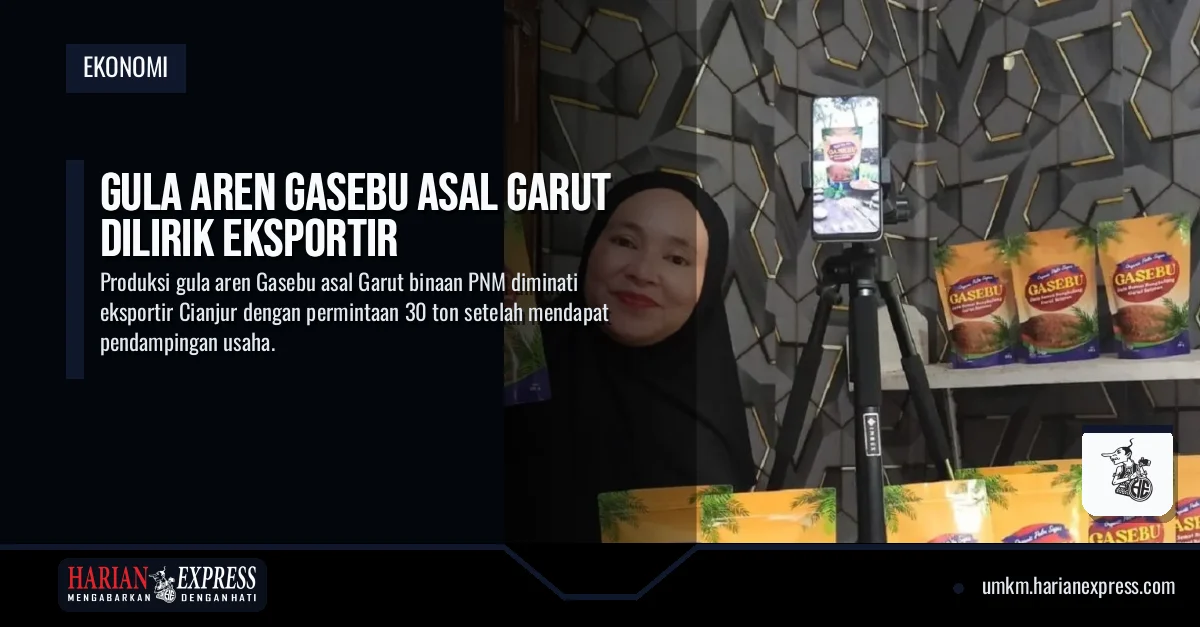 Gula Aren Gasebu Asal Garut Dilirik Eksportir