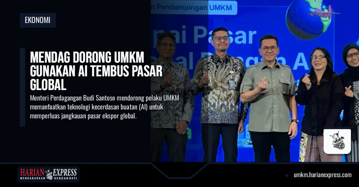 Mendag Dorong UMKM Gunakan AI Tembus Pasar Global