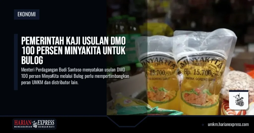 Pemerintah Kaji Usulan DMO 100 Persen MinyaKita untuk Bulog