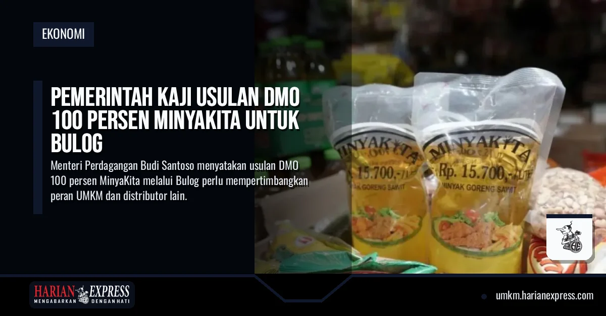 Pemerintah Kaji Usulan DMO 100 Persen MinyaKita untuk Bulog