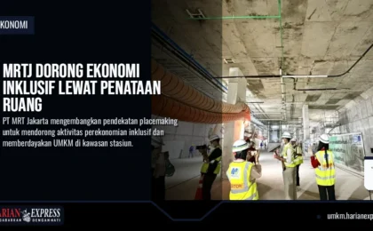 MRTJ Dorong Ekonomi Inklusif Lewat Penataan Ruang