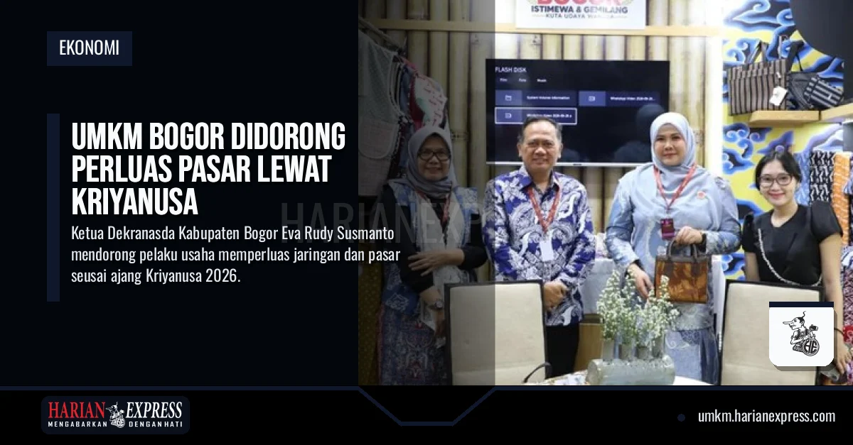 UMKM Bogor Didorong Perluas Pasar Lewat Kriyanusa