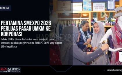 Pertamina SMEXPO 2026 Perluas Pasar UMKM ke Korporasi