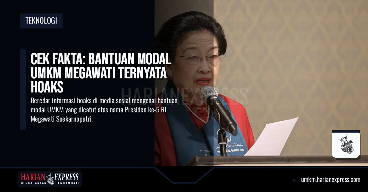 Cek Fakta: Bantuan Modal UMKM Megawati Ternyata Hoaks