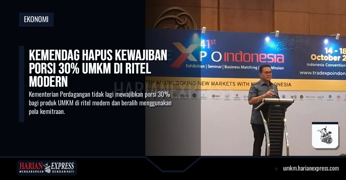 Kemendag Hapus Kewajiban Porsi 30% UMKM di Ritel Modern