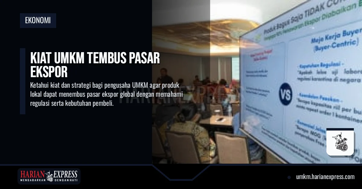 Kiat UMKM Tembus Pasar Ekspor