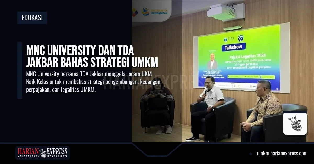 MNC University dan TDA Jakbar Bahas Strategi UMKM