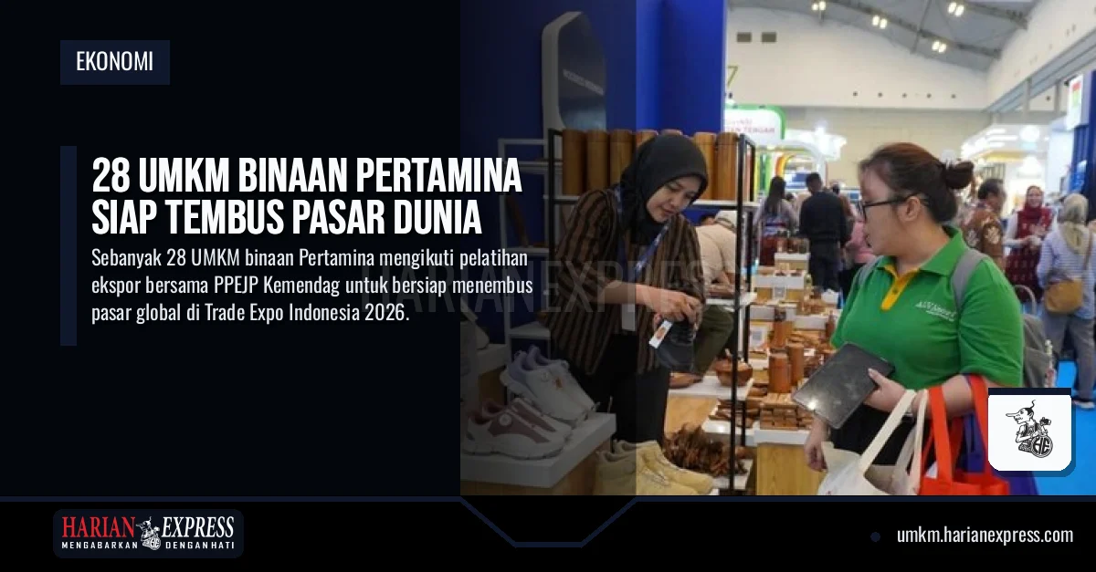 28 UMKM Binaan Pertamina Siap Tembus Pasar Dunia