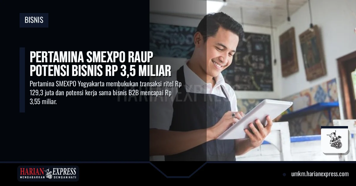 Pertamina SMEXPO Raup Potensi Bisnis Rp 3,5 Miliar